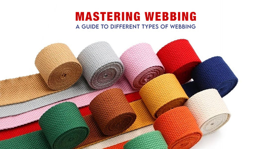 MASTERING WEBBING - A GUIDE TO DIFFERENT TYPES OF WEBBING