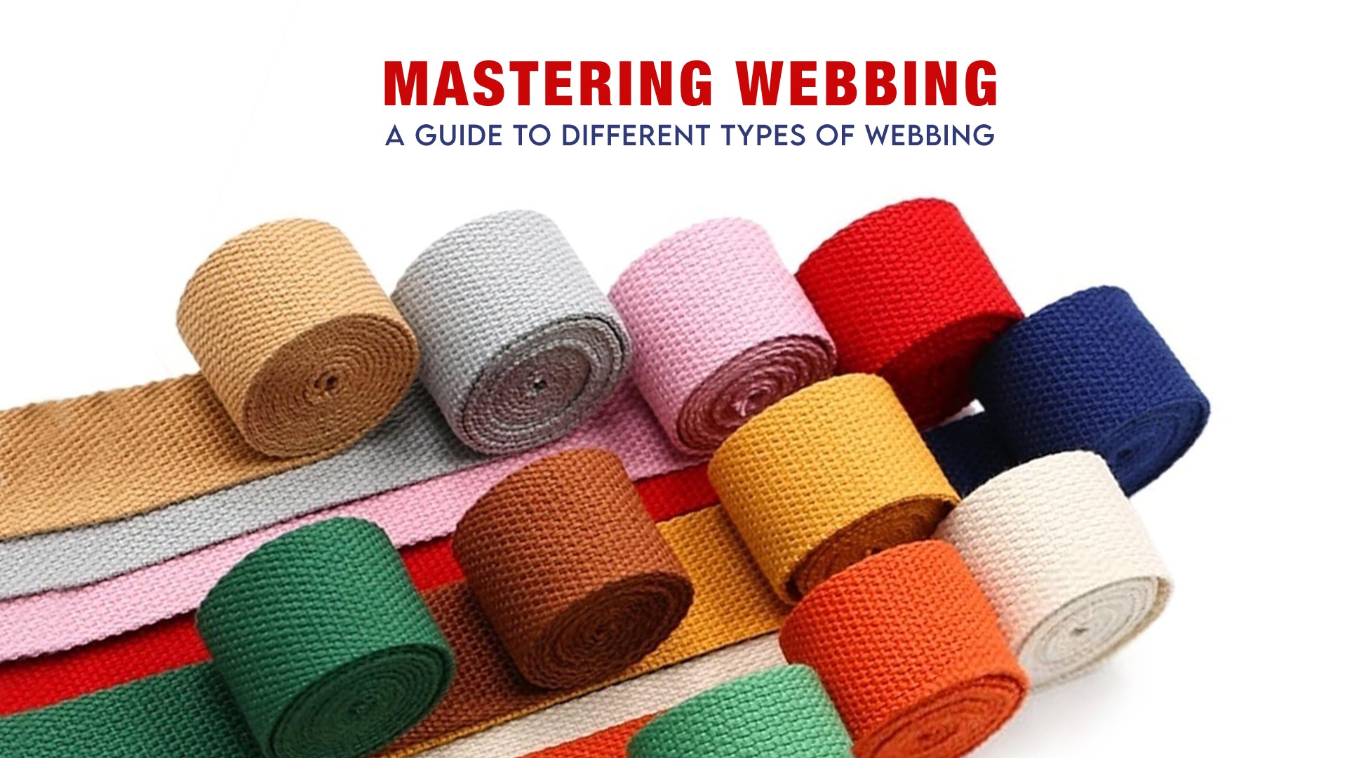 MASTERING WEBBING - A GUIDE TO DIFFERENT TYPES OF WEBBING – creaworldwide